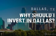 Why Invest in Dallas, Texas Real Estate?