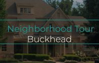 Buckhead-Atlanta-Real-Estate-and-Neighborhood-Tour